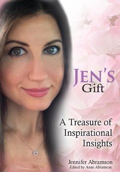 Jen's Gift: A Treasure of Inspirational Insights - Ambramson, Jennifer