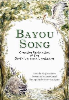 Bayou Song - Simon, Margaret; Cantrell, Anna; Cancienne, Henry