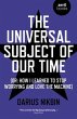 The Universal Subject of Our Time: Or... - Bild 1
