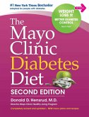 The Mayo Clinic Diabetes Diet, 2nd Ed: 2nd Edition: Revised and Updated