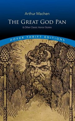 The Great God Pan & Other Classic Horror Stories - Machen, Arthur