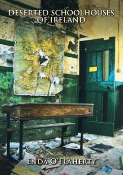 Deserted School Houses of Ireland - O'Flaherty, Enda