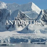 The Continent of Antarctica The Continent of Antarctica