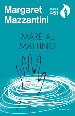 Mare al mattino - Mazzantini, Margaret