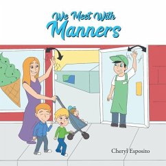 We Meet with Manners - Esposito, Cheryl