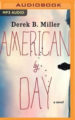 American by Day - Miller, Derek B.