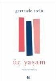 Üc Yasam