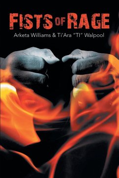 Fists of Rage - Williams, Arketa; Walpool, Ti'Ara "Ti"