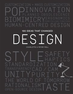 100 Ideas that Changed Design - Fiell, Peter;Fiell, Charlotte