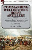 Commanding Wellington's Horse Artillery