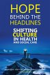 Hope Behind the Headlines - Bild 1