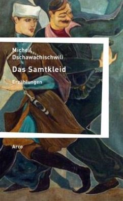 Das Samtkleid - Dschawachischwili, Micheil