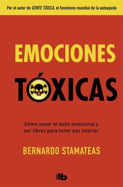 Emociones tóxicas - Stamateas, Bernardo