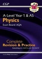 A-Level Physics: AQA Year 1 & AS Complete Revision & Practice with Online Edition - Cgp Books