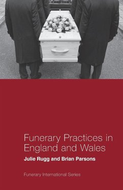 Funerary Practices in England and Wales - Rugg, Julie; Parsons, Brian