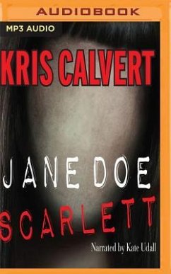 Jane Doe: Scarlett - Calvert, Kris