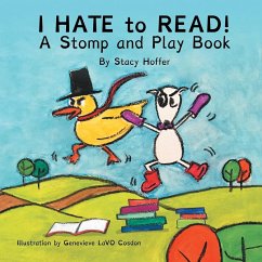 I Hate to Read! - Hoffer, Stacy