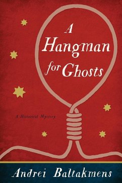 A Hangman for Ghosts - Baltakmens, Andrei