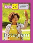 Tech 2.0 World-Changing Social Media Companies: Instagram Tech 2.0 World-Changing Social Media Companies: Instagram