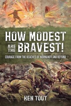 How Modest Are the Bravest! - Tout, Ken