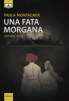 Una Fata Morgana - Amman 2005 (eBook, ePUB) - Montagner, Paola