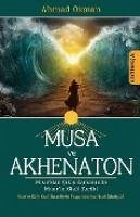 Musa ve Akhenaton - Osman, Ahmed