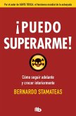 ¡Puedo superarme!