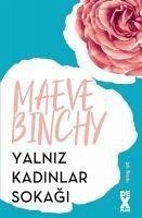 Yalniz Kadinlar Sokagi - Binchy, Maeve