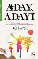 Aday Adayi - Türk, Rahim