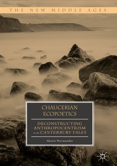 Chaucerian Ecopoetics (eBook, PDF) - Normandin, Shawn