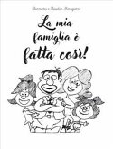 La mia famiglia è fatta così! (eBook, ePUB)