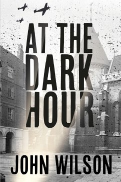 At The Dark Hour - Wilson, John