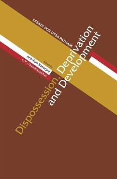 Cover Dispossession, Deprivation, and Development - Essays for Utsa Patnaik