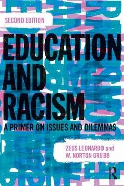 Education and Racism - Leonardo, Zeus; Grubb, W. Norton