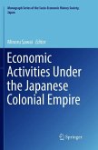 Economic Activities Under the Japanese Colonial Empire