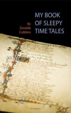 My Book of Sleepy Time Tales (eBook, ePUB) - Cubbinz, Zenaida