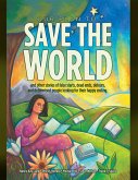 Our Plan to Save the World and Other Stories of False Starts, Dead Ends, Detours, and Determined People Looking for Their Happy Ending. (eBook, ePUB)