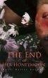 The End of Her Honeymoon (eBook, ePUB) - Bild 1