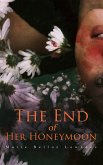 The End of Her Honeymoon (eBook, ePUB)