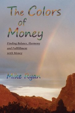 The Colors of Money (eBook, ePUB) - Ryan, Mike