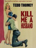 Kill Me a Husband (eBook, ePUB)