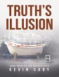 Truth's Illusion: Book Three of the... - Bild 1