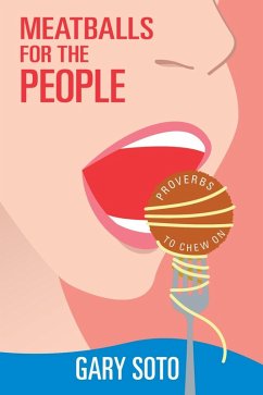 Meatballs for the People (eBook, ePUB) - Soto, Gary