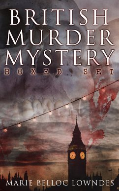 BRITISH MURDER MYSTERY Boxed Set (eBook, ePUB) - Lowndes, Marie Belloc