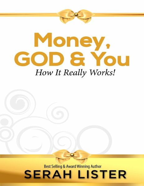 Money, God & You: How It Really Works! (eBook, ePUB)