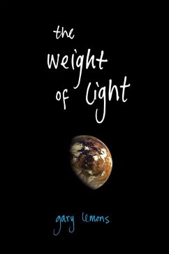 The Weight of Light (eBook, ePUB) - Lemons, Gary