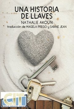 Una historia de llaves (eBook, ePUB) - Akoun, Nathalie