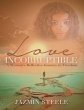 Love Incorruptible: A Woman's... - Bild 1