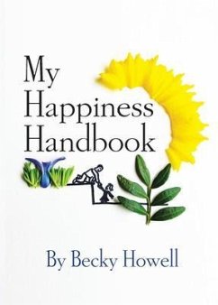 My Happiness Handbook (eBook, ePUB) - Howell, Becky