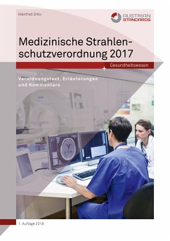 Medizinische Strahlenschutzverordnung 2017 (eBook, ePUB) - Ditto, Manfred